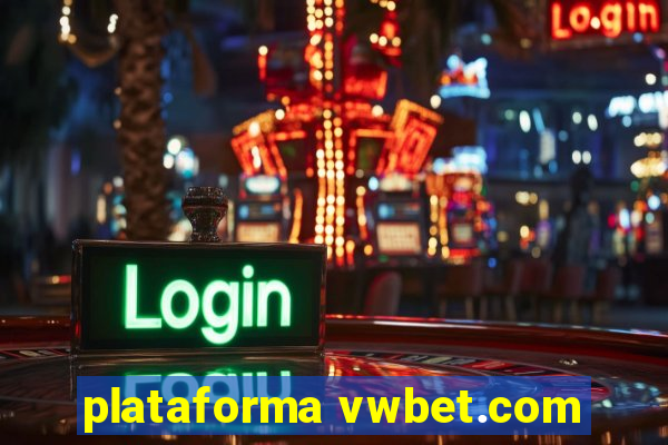 plataforma vwbet.com